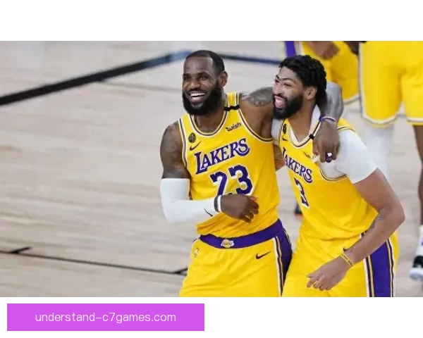 湖人新赛季阵容调整亮点揭晓 詹姆斯与戴维斯联手再战总冠军